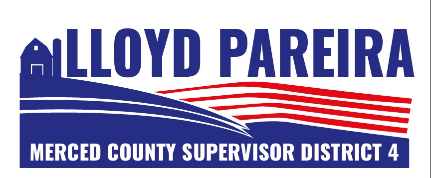 Lloyd Pareira for Merced County Supervisor 2024